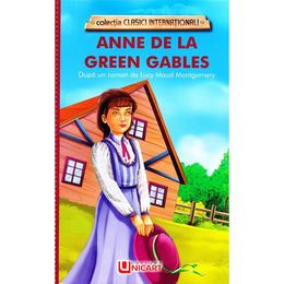 Anne de la green gables - lucy maud montgomery, editura unicart