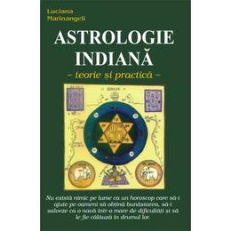 Astrologie indiana - luciana marinangeli, editura antet