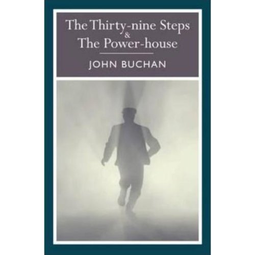 Classics 39 steps and power house - john buchan, editura arcturus publishing