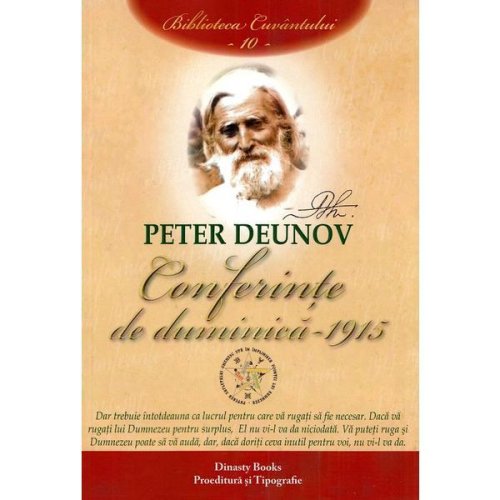 Conferinte de duminica 1915 vol. 10 - peter deunov, dinasty books proeditura si tipografie