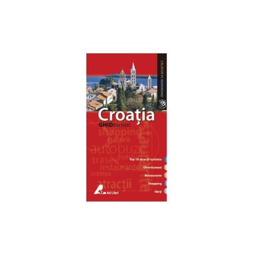Croatia - ghid turistic, editura ad libri