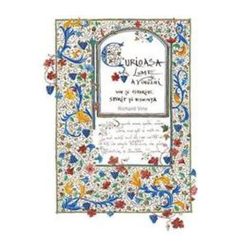 Curioasa lume a vinului - richard vine, editura baroque books   arts