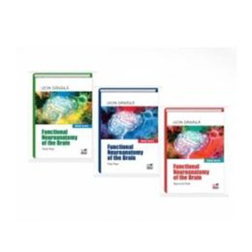 Functional neuroanatomy of the brain. vol.1+2+3 - leon danaila, editura pro universitaria