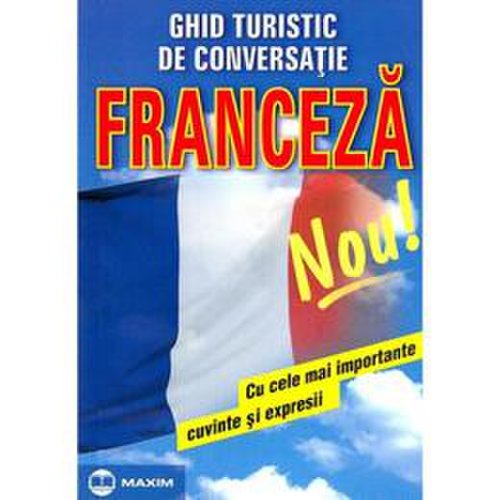 Ghid turistic de conversatie: franceza, editura maxim