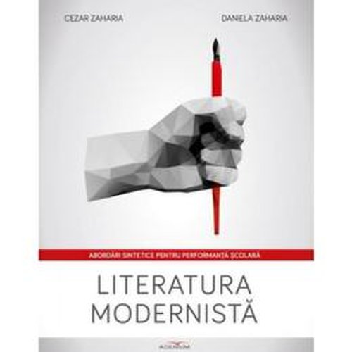 Literatura modernista - cezar zaharia, daniela zaharia, editura adenium