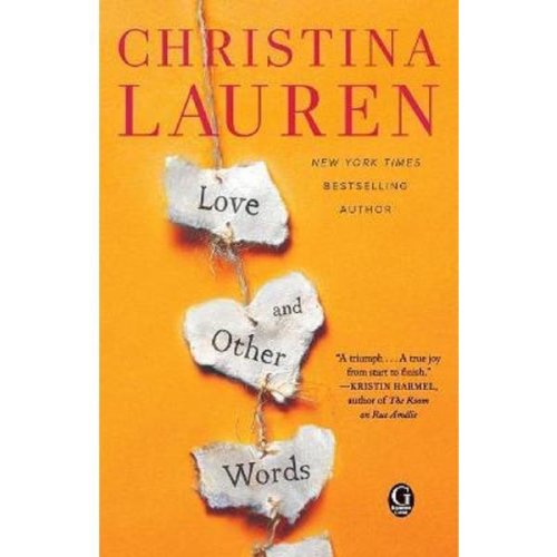 Love and other words - christina lauren, editura simon   schuster