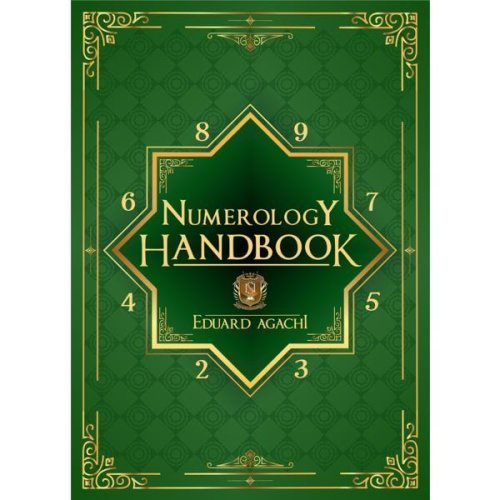 Numerology handbook - eduard agachi, editura adriana nicolae