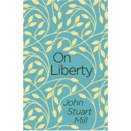 On liberty - john stuart mill, editura arcturus publishing
