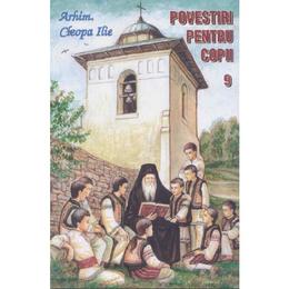 Povestiri pentru copii 9 - cleopa ilie, editura manastirea sihastria