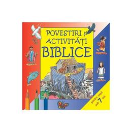 Povestiri si activitati biblice pentru copii sub 7 ani, editura casa cartii