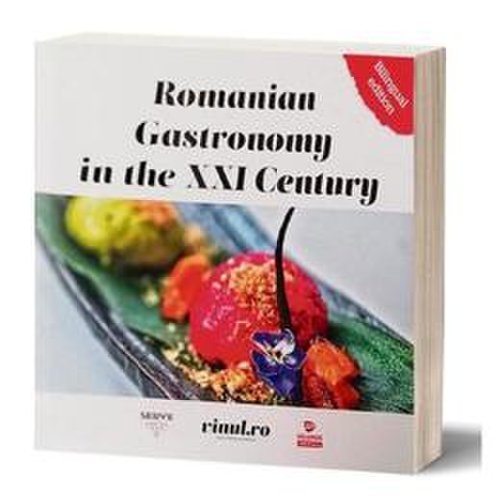 Romanian gastronomy in the xxi century - adriana popescu, andreea bogdan, editura business adviser