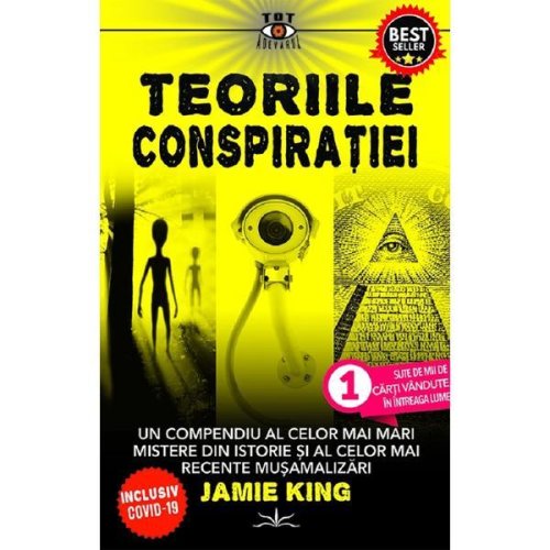 Teoriile conspiratiei - jamie king, editura prestige