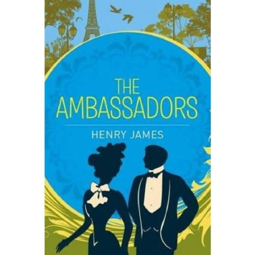 The ambassadors - james henry, editura arcturus publishing
