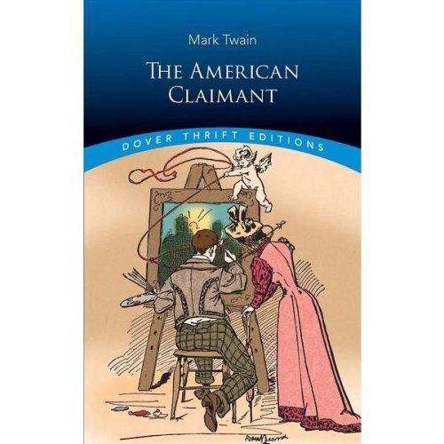 The american claimant - mark twain, editura dover
