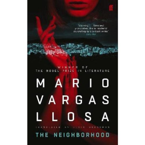 The neighborhood - mario vargas llosa, editura faber   faber