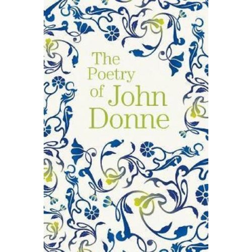 The poetry of john donne, editura arcturus publishing