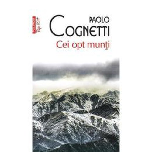 Top 10 - 455 - cei opt munti - paolo cognetti